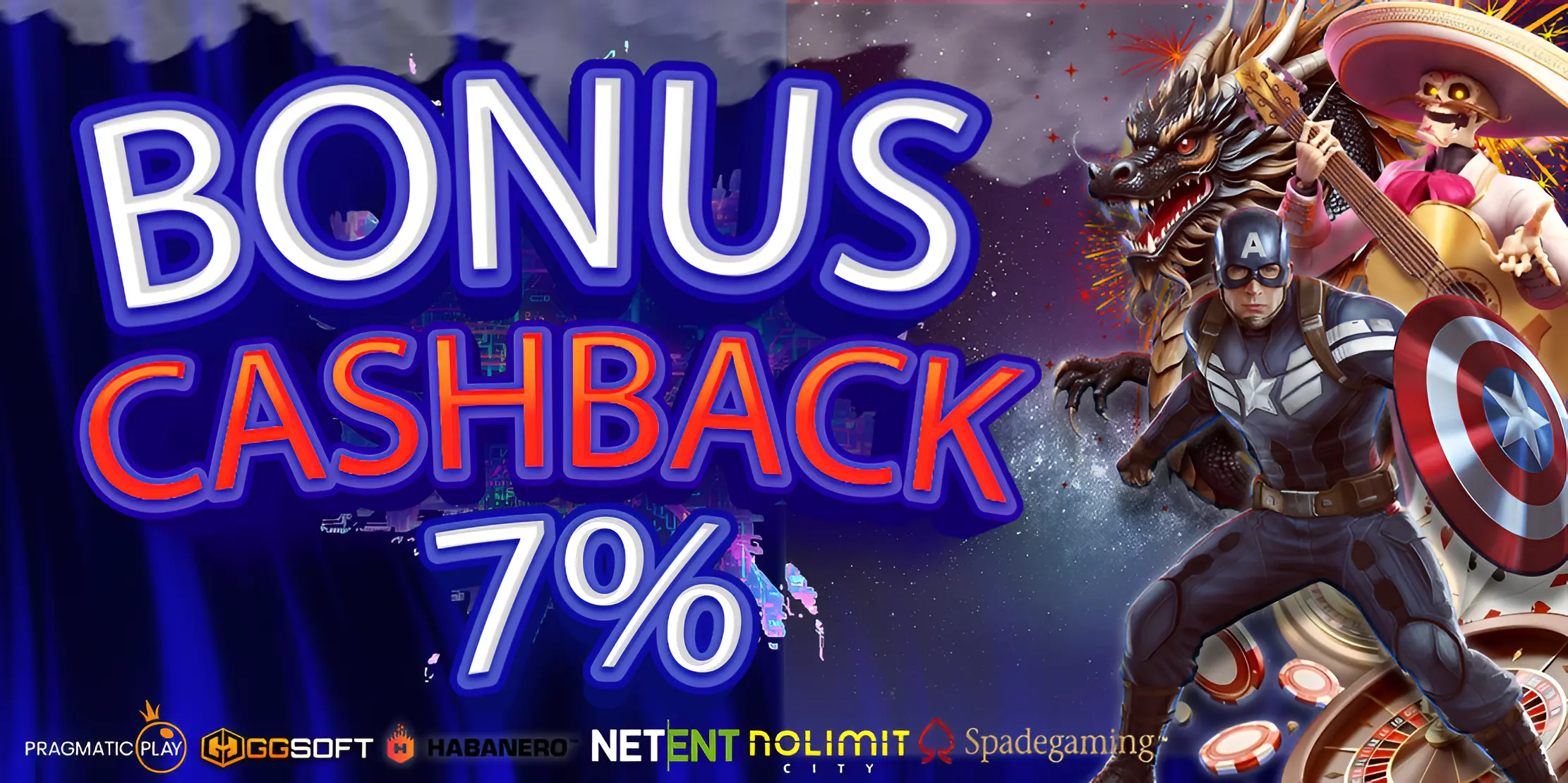 BONUS CASHBACK 7%
